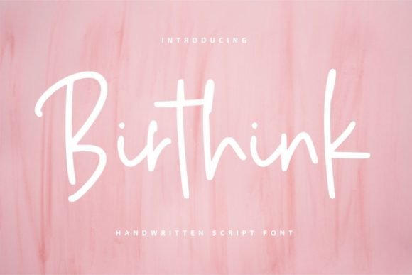 Birthink: A Handwritten Typeface for Elegant Editorial Design