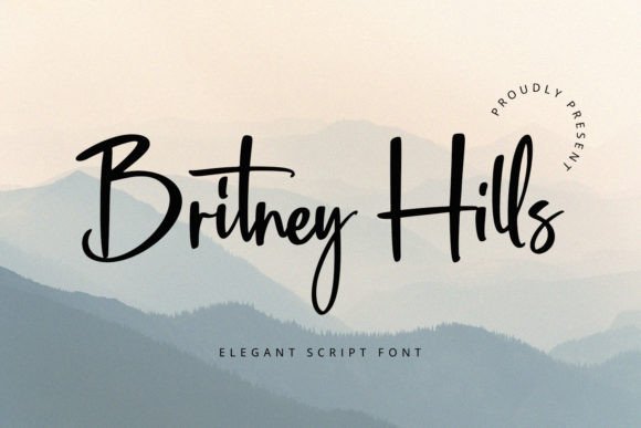 Britney Hills: The Script Font That Elevates Campaign Visuals