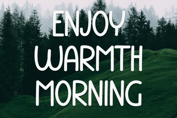 Enjoy Warmth Morning: A Handwritten Typeface for Digital Branding