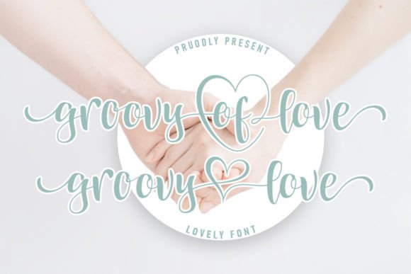 Groovy of Love: A Script Typeface for Editorial Design and Branding