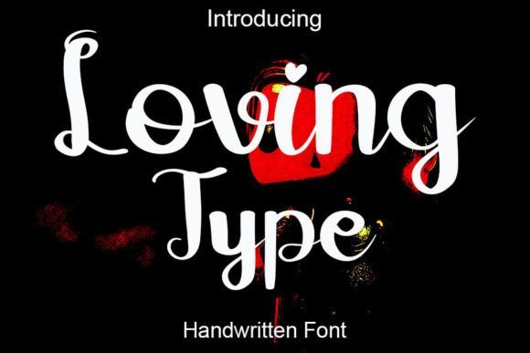 Loving Type: A Handwritten Typeface for Modern Editorial Design