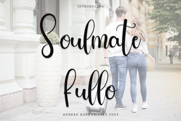 Soulmate Fullo: A Premium Script Font for Campaign Visuals